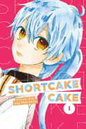 SHORTCAKE CAKE, VOL. 1