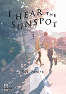 I Hear the Sunspot, Limit, Vol. 3