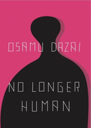 No Longer Human (Revised)