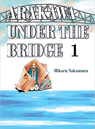 Arakawa Under the Bridge, Vol. 1