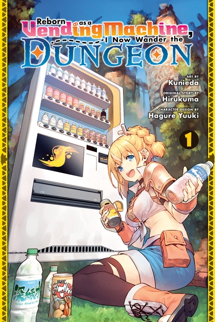 Reborn as a Vending Machine, I Now Wander the Dungeon, Vol. 1 (Manga)