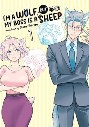 I'm a Wolf, But My Boss Is a Sheep! Vol. 1