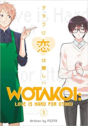 Wotakoi: Love is Hard For Otaku, Vol. 3